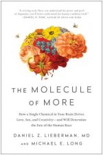 Kniha The Molecule of More Daniel Z. Lieberman