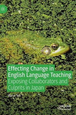 Książka Effecting Change in English Language Teaching Glenn Toh