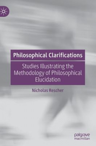 Kniha Philosophical Clarifications Nicholas Rescher
