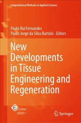 Carte New Developments in Tissue Engineering and Regeneration Paulo Rui Fernandes