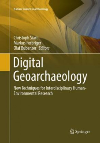 Kniha Digital Geoarchaeology Olaf Bubenzer
