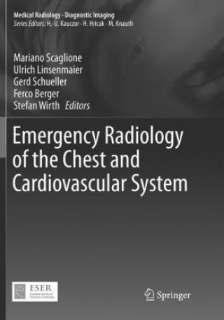 Carte Emergency Radiology of the Chest and Cardiovascular System Mariano Scaglione