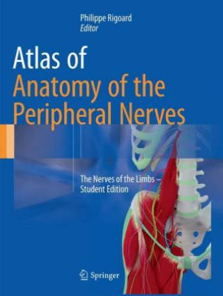 Kniha Atlas of Anatomy of the Peripheral Nerves Philippe Rigoard