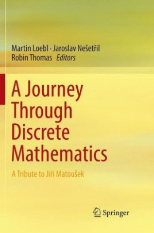 Könyv Journey Through Discrete Mathematics Martin Loebl