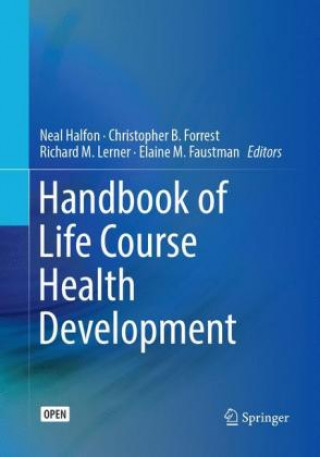 Buch Handbook of Life Course Health Development Elaine M. Faustman