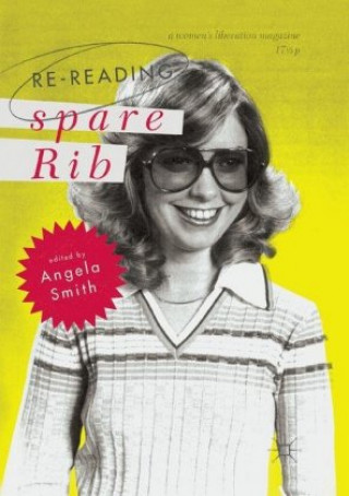 Knjiga Re-reading Spare Rib Angela Smith