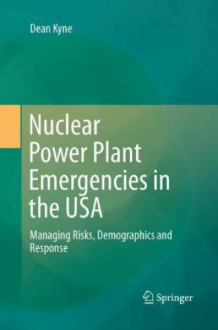 Książka Nuclear Power Plant Emergencies in the USA Dean Kyne