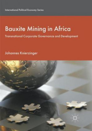 Knjiga Bauxite Mining in Africa Johannes Knierzinger