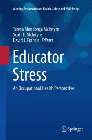 Knjiga Educator Stress David J. Francis