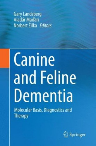 Kniha Canine and Feline Dementia Gary Landsberg