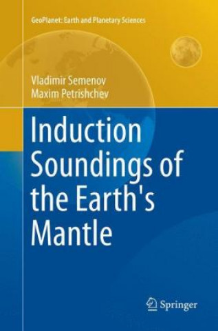 Knjiga Induction Soundings of the Earth's Mantle Vladimir Semenov