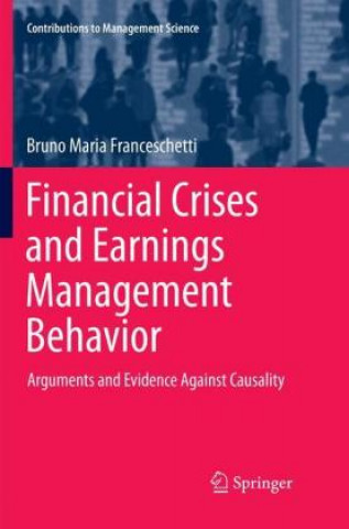 Buch Financial Crises and Earnings Management Behavior Bruno Maria Franceschetti