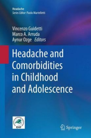 Könyv Headache and Comorbidities in Childhood and Adolescence Vincenzo Guidetti