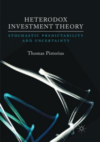 Kniha Heterodox Investment Theory Thomas Pistorius