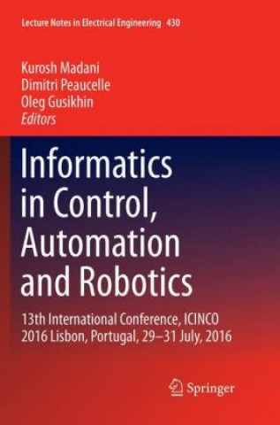 Könyv Informatics in Control, Automation and Robotics Oleg Gusikhin