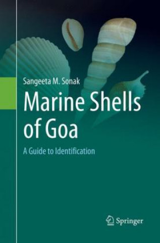 Könyv Marine Shells of Goa Sangeeta M. Sonak