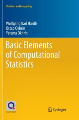 Knjiga Basic Elements of Computational Statistics Wolfgang Karl Hardle