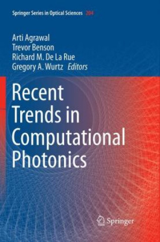 Könyv Recent Trends in Computational Photonics Arti Agrawal