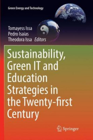 Carte Sustainability, Green IT and Education Strategies in the Twenty-first Century Tomayess Issa
