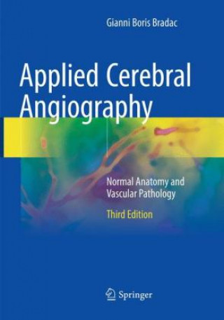 Kniha Applied Cerebral Angiography Gianni Boris Bradac