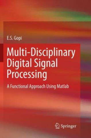 Book Multi-Disciplinary Digital Signal Processing E. S. Gopi