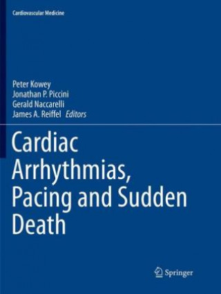 Carte Cardiac Arrhythmias, Pacing and Sudden Death Peter Kowey