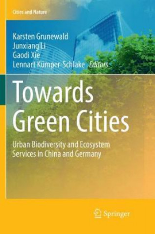 Carte Towards Green Cities Karsten Grunewald