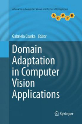 Kniha Domain Adaptation in Computer Vision Applications Gabriela Csurka