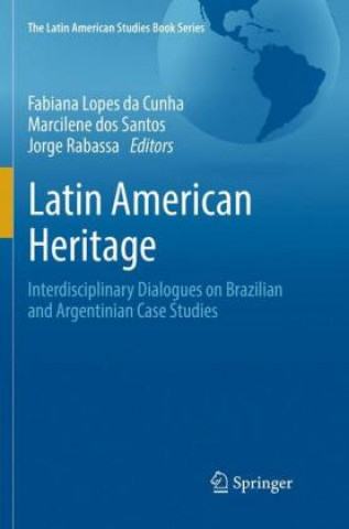 Kniha Latin American Heritage Fabiana Lopes da Cunha