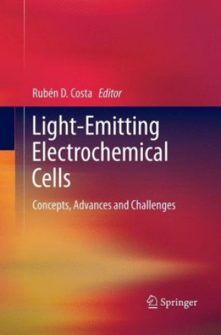 Könyv Light-Emitting Electrochemical Cells Rubén D. Costa