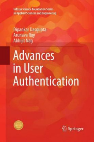 Kniha Advances in User Authentication Dipankar Dasgupta