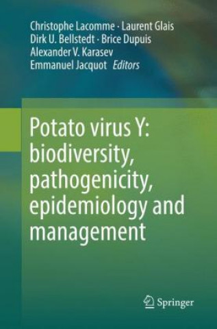 Könyv Potato virus Y: biodiversity, pathogenicity, epidemiology and management Christophe Lacomme