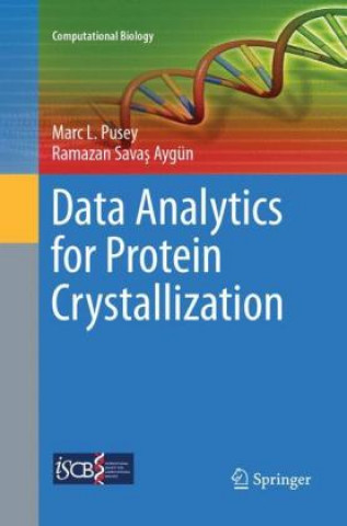 Knjiga Data Analytics for Protein Crystallization Marc L. Pusey