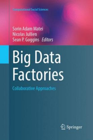 Könyv Big Data Factories Sean P. Goggins