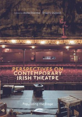 Kniha Perspectives on Contemporary Irish Theatre Thierry Dubost