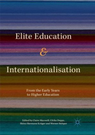Kniha Elite Education and Internationalisation Ulrike Deppe