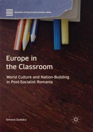 Kniha Europe in the Classroom Simona Szakacs