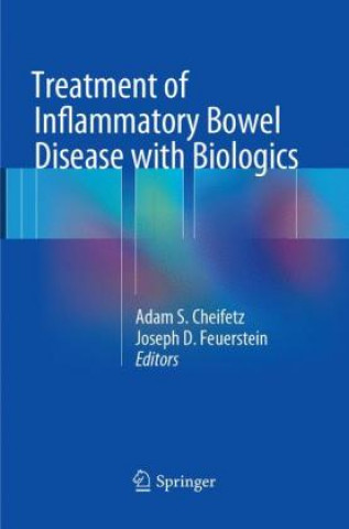 Książka Treatment of Inflammatory Bowel Disease with Biologics Adam S. Cheifetz