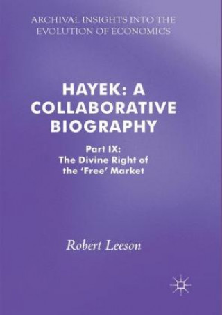 Kniha Hayek: A Collaborative Biography Robert Leeson