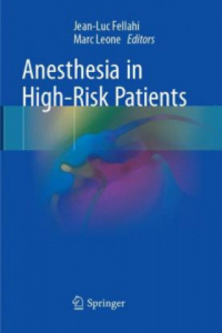 Könyv Anesthesia in High-Risk Patients Jean-Luc Fellahi