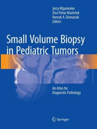 Libro Small Volume Biopsy in Pediatric Tumors Jerzy Klijanienko