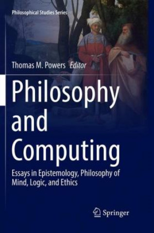 Książka Philosophy and Computing Thomas M. Powers