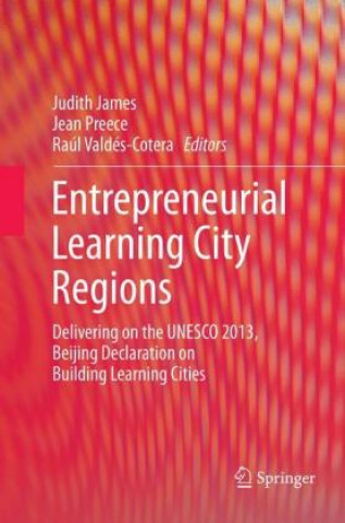 Kniha Entrepreneurial Learning City Regions Judith James