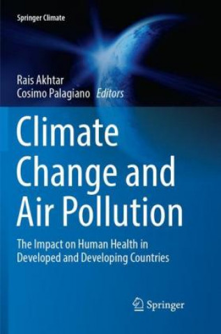 Könyv Climate Change and Air Pollution Rais Akhtar