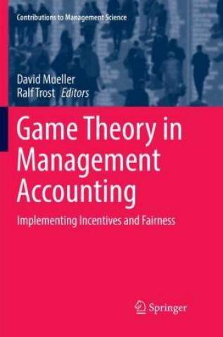 Książka Game Theory in Management Accounting David Mueller