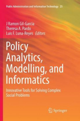 Book Policy Analytics, Modelling, and Informatics J Ramon Gil-Garcia