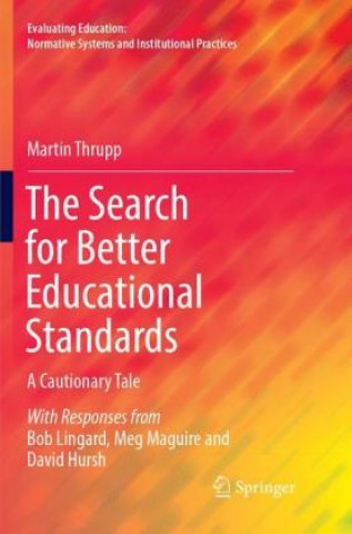 Книга Search for Better Educational Standards Martin Thrupp