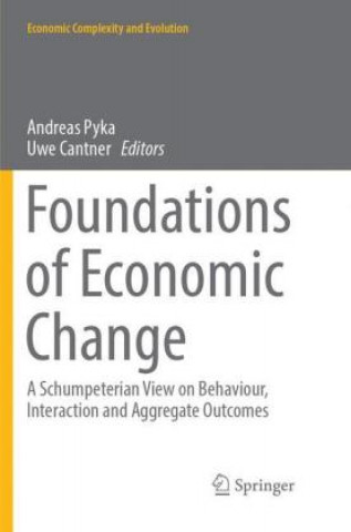 Könyv Foundations of Economic Change Uwe Cantner