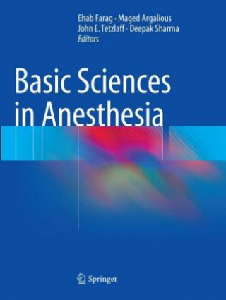 Kniha Basic Sciences in Anesthesia Ehab Farag