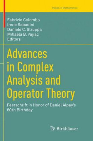 Book Advances in Complex Analysis and Operator Theory Fabrizio Colombo